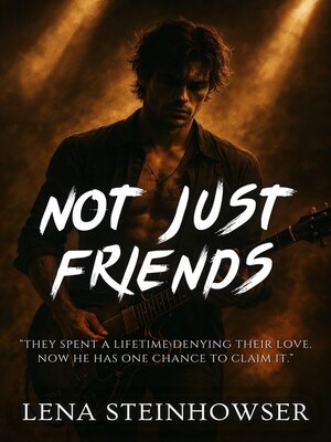 cover image of Not Just Friends